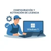 Configuración y activación de licencia Windows 11